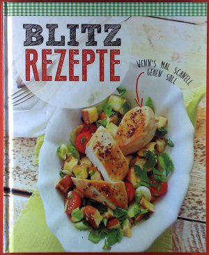 gebrauchtes Buch – Redaktion: Susanne Gärtner – BLITZREZEPTE. Wenns mal schnell gehen soll.