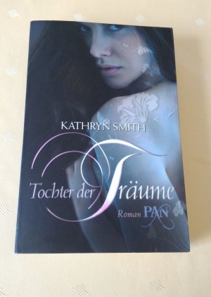 gebrauchtes Buch – Kathryn Smith – Tochter der Träume