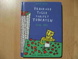 Trauriger Tiger toastet Tomaten - kleine Ausgabe