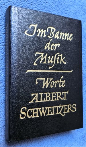 gebrauchtes Buch – Albert Schweitzer - Richard Kik  – Im Banne der Musik - Worte Albert Schweitzers - Minibuch