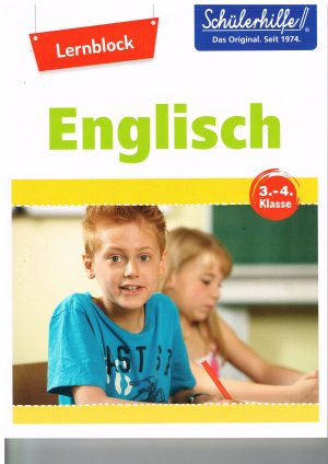 gebrauchtes Buch – Beck, Marc; Scheller – Lernblock ENGLISCH. 3.--4.Klasse. - Schülerhilfe. Das Original. Seit 1974. Mit Gutschein für 2 kostenlose Nachhilfestunden bei der Schülerhilfe. Als GESCHENK geeignet. NEUWARE!