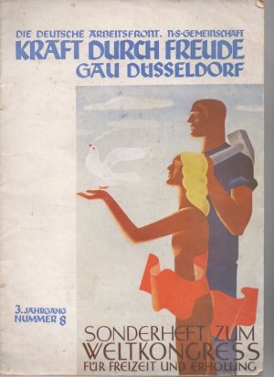 b1561 Kraft durch Freunde. Gau Düsseldorf. Sonderheft zum Weltkongress für Freizeit und: Erholung.