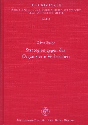 Strategien gegen das Organisierte Verbrechen: Geldwäschebekämpfung und Gewinnabschöpfung im Kampf gegen die Mafia - Fallstudie: Italien