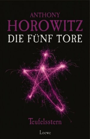 gebrauchtes Buch – Anthony Horowitz – Die fünf Tore - Teufelsstern