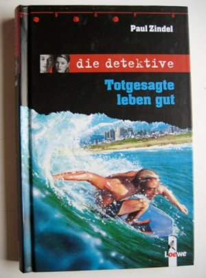 gebrauchtes Buch – Paul Zindel – Die Detektive - Totgesagte leben gut