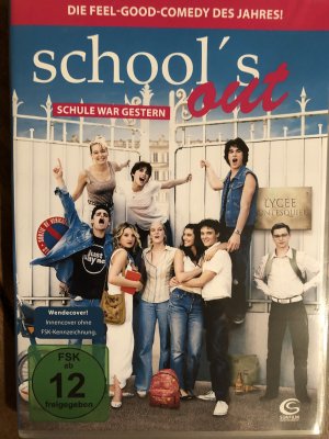 School‘s out- Schule war gestern