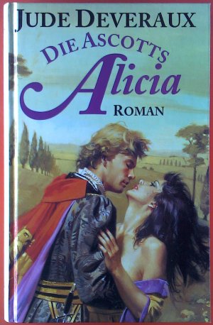 Die Ascotts Alicia. Roman.