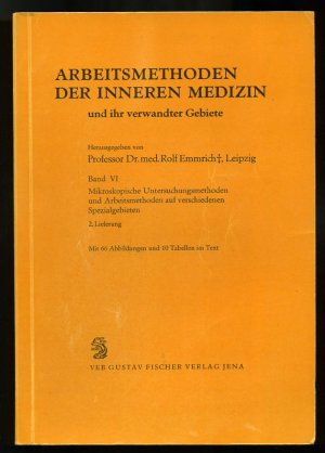 gebrauchtes Buch – Rolf Emmrich – Arbeitsmethoden der inneren Medizin ° Band VI - Mikroskopische Untersuchungsmethoden