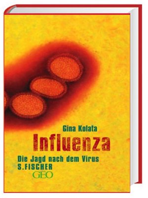 gebrauchtes Buch – Gina Kolata – Influenza: Die Jagd nach dem Virus Die Spanische Grippe von 1918