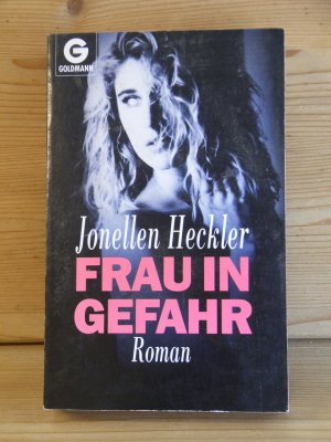 gebrauchtes Buch – Jonellen Heckler – "Frau in Gefahr" Roman