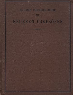 Die Neueren Cokesöfen