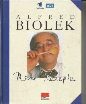 gebrauchtes Buch – Alfred Biolek – Meine Rezepte