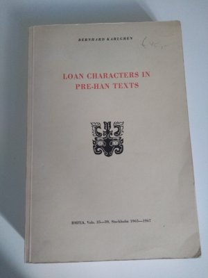 Loan Characters in Pre-Han Texts