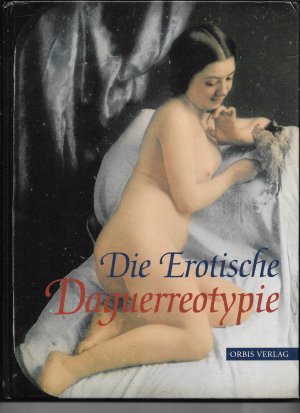 Die Erotische Daguerreotypie