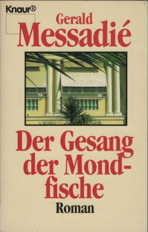 Der Gesang der Mondfische