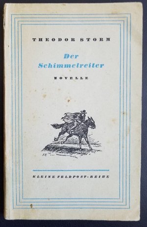 antiquarisches Buch – Theodor Storm – Der Schimmelreiter - Novelle -  - Kleine Feldpost-Reihe