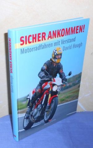 SICHER ANKOMMEN! Motorradfahren mit Verstand