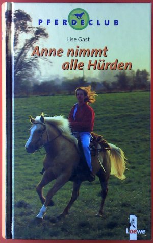 Anne nimmt alle Hürden. Pferdeclub.