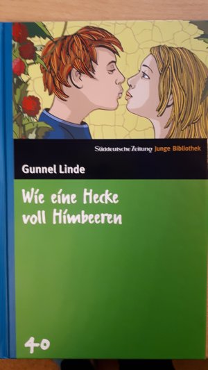 gebrauchtes Buch – Gunnel Linde – Wie eine Hecke voll Himbeeren