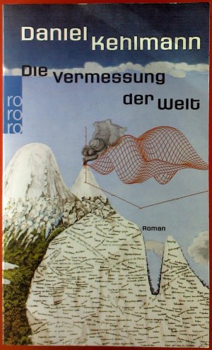 gebrauchtes Buch – Daniel Kehlmann – Die Vermessung der Welt. Roman.