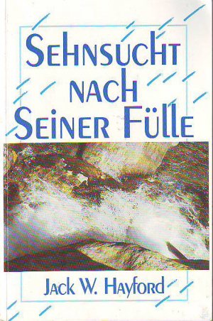 Sehnsucht nach seiner Fülle., A Passion For Fullness (Originalitel).