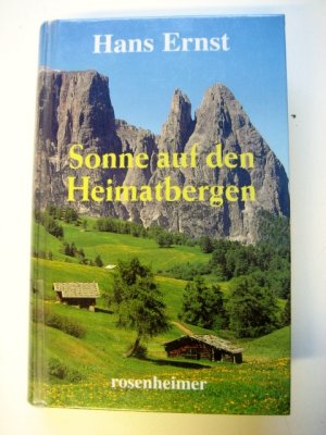 gebrauchtes Buch – Hans Ernst – Sonne auf den Heimatbergen