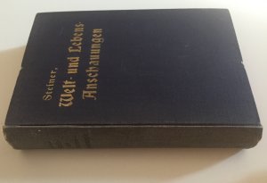 antiquarisches Buch – Rudolf Steiner – Welt- und Lebensanschauungen