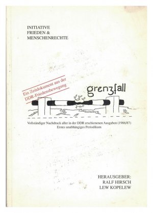 gebrauchtes Buch – Hirsch, Ralf und Lew Kopelew  – Grenzfall. Vollständiger Nachdruck aller in der DDR erschienenen Ausgaben (1986/87). Erstes unabhängiges Periodikum.