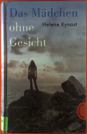 gebrauchtes Buch – Helene Kynast – Das Mädchen ohne Gesicht