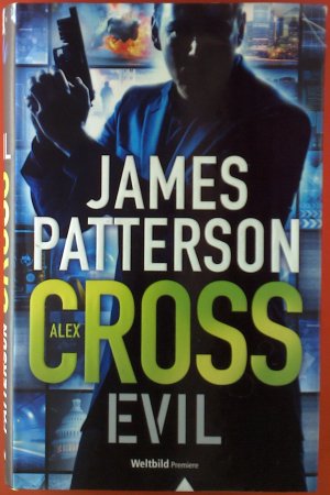 Evil. Alex Cross. Thriller.