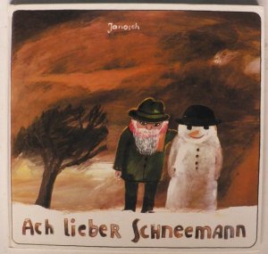 Ach lieber Schneemann. Eine schöne Geschichte