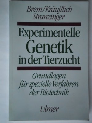 Experimentelle Genetik in der Tierzucht