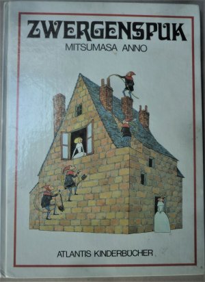 gebrauchtes Buch – Mitsumasa Anno – Zwergenspuk. Atlantis Kinderbücher.