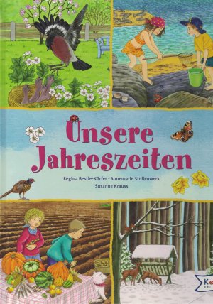 gebrauchtes Buch – Bestle-Körfer, Regina; Stollenwerk, Annemarie; Krauss, Susanne – Unsere Jahreszeiten