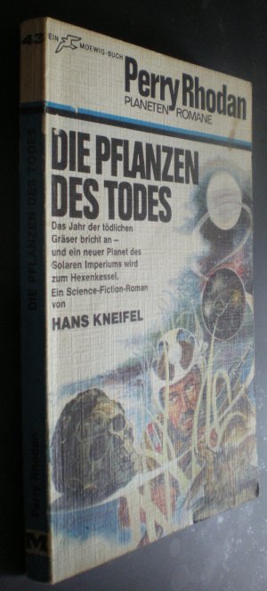 gebrauchtes Buch – Hans Kneifel – Perry Rhodan. Die Pflanzen des Todes. SF-Roman