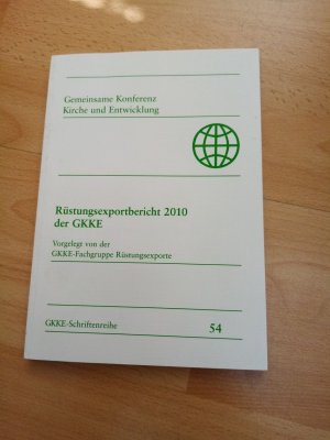 gebrauchtes Buch – Rüstungsexportbericht 2010 der GKKE - Vorgelegt von der GKKE-Fachgruppe Rüstungsexporte