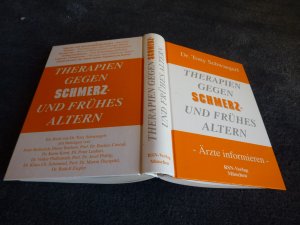 gebrauchtes Buch – Tony Schwaegerl – Therapien gegen den Schmerz und frühes Altern. Ärzte informieren.