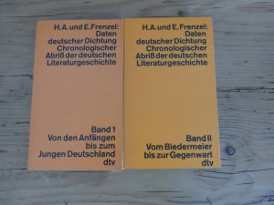 gebrauchtes Buch – Frenzel, Herbert A – Daten deutscher Dichtung. Chronologischer Abriss der deutschen Literaturgeschichte Band 1 + 2