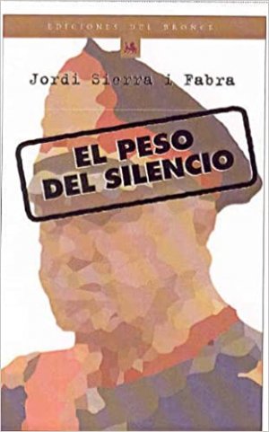 gebrauchtes Buch – Jordi Sierra I Fabra – El Peso Del Silencio