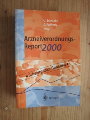 gebrauchtes Buch – Schwabe, Ulrich; Paffrath – Arzneiverordnungs-Report 2000 - Aktuelle Daten, Kosten, Trends und Kommentare