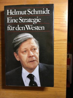 gebrauchtes Buch – Helmut Schmidt – Eine Strategie für den Westen