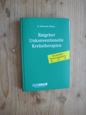 gebrauchtes Buch – Karsten Münstedt – Ratgeber unkonventionelle Krebstherapie