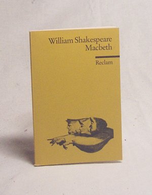 gebrauchtes Buch – Shakespeare, William / Klose – Macbeth : Tragödie / William Shakespeare. Übers. von Dorothea Tieck. Hrsg. von Dietrich Klose