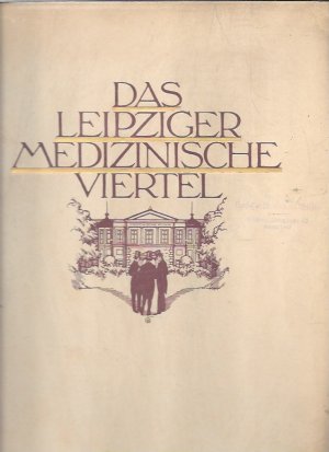 Das Leipziger Medizinische Viertel