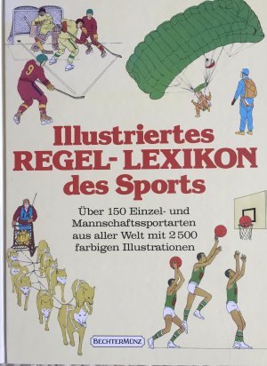 Illustriertes Regel-Lexikon des Sports