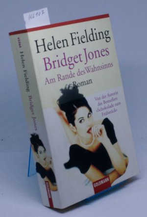 gebrauchtes Buch – Helen Fielding – Bridget Jones - Am Rande des Wahnsinns - Die Bridget-Jones-Serie 2 - Roman