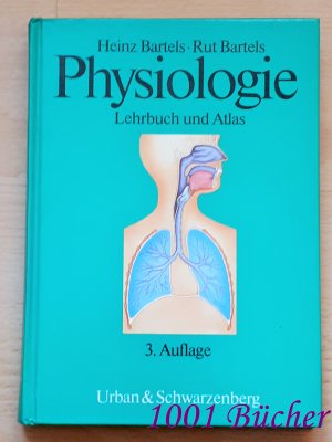 Physiologie ~ Lehrbuch und Atlas