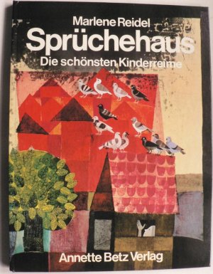 Sprüchehaus. Die schönsten Kinderreime