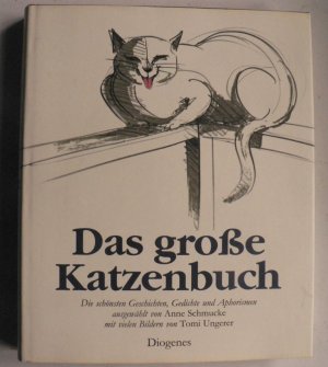 Das große Katzenbuch - Die schönsten Geschichten, Gedichte und Aphorismen