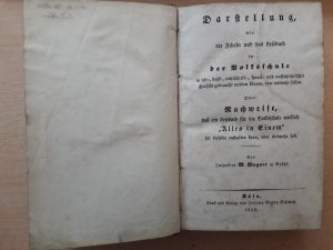 Darstellung, wie die Fibeln und das Lesebuch in der Volksschule in lese-, denk-, rechtschreib-, sprach- und aufsatzlehrlicher Hinsicht gebraucht werden […]